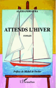 Attends l'hiver