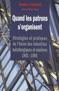 Quand les patrons s'organisent