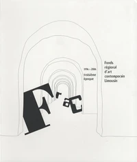 Fonds régional d'art contemporain Limousin