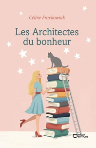 Les architectes du bonheur