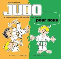 Judo pour nous : ceinture orange, ceinture verte