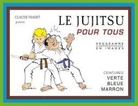 Le Jujitsu pour tous