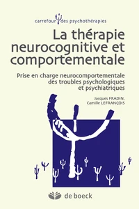 La thérapie neurocognitive et comportementale