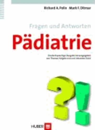 Fragen und Antworten Pädiatrie - «Pediatric Secrets».