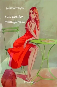 Les petites manigances