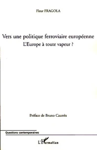 Vers une politique ferroviaire européenne