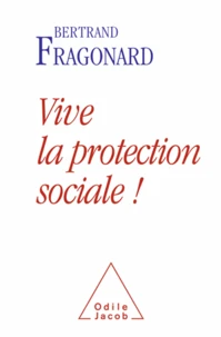 Vive la protection sociale !