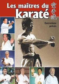 Les maîtres du karaté