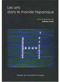 Les Arts dans le monde hispanique