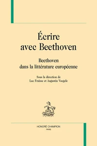 Ecrire avec Beethoven