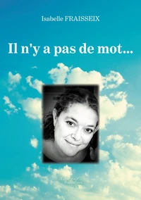 Il n'y a pas de mot...