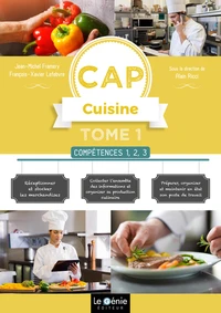 Compétences 1, 2 ,3 CAP Cuisine 1re et 2e années