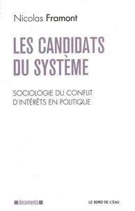 Les candidats du système