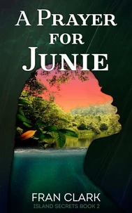 A Prayer For Junie
