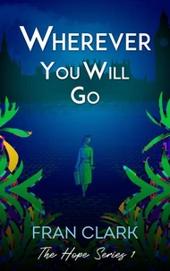 Wherever You Will Go