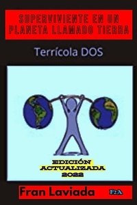 Ebook téléchargements torrent pdf Superviviente en un planeta llamado Tierra  - Trilogía Terrícola, #2  (Litterature Francaise) 9798215740880 par Fran Laviada
