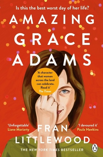 Fran Littlewood - Amazing Grace Adams - The New York Times Bestseller and Read With Jenna Book Club Pick.