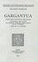 Gargantua. Première édition critique faite sur l'"Edito princeps"