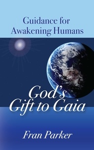  Fran Parker - God's Gift to Gaia.