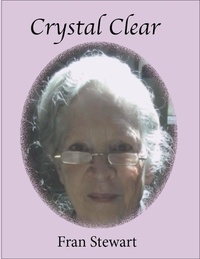  Fran Stewart - Crystal Clear - CLEAR Memoirs, #4.