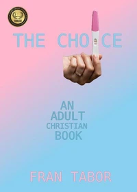 The Choice