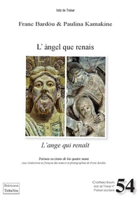 L'ÀNGEL QUE RENAIS - L'ANGE QUI RENAIT