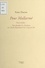 Pour mallarme/trois etudes. Trois études : Toast funèbre, Le tombeau de Charles Baudelaire, Un coup de dés