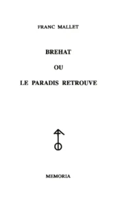 Brehat Ou Le Paradis Retrouve