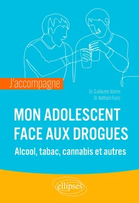 J’accompagne mon adolescent face aux drogues
