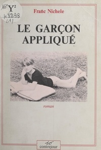 Franc Nichele et Jean-Paul Dumas-Grillet - Le garçon appliqué.