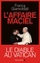 L'Affaire Maciel. Le Diable au Vatican
