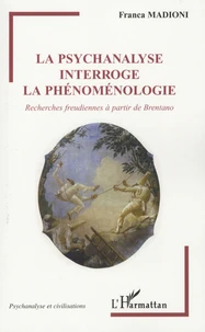 La psychanalyse interroge la phénoménologie