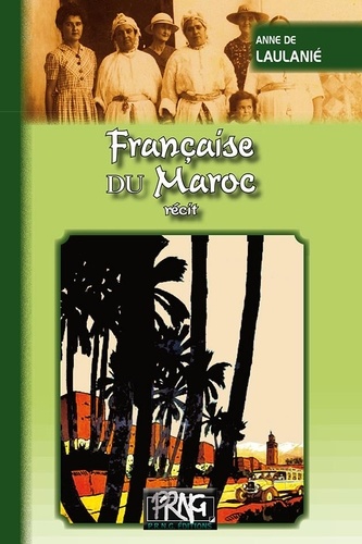 Française du Maroc - récit