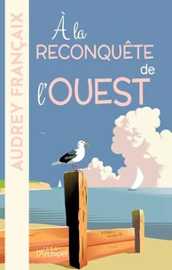 A la reconquête de l'Ouest