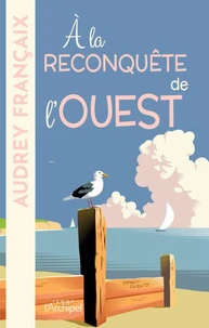 A la reconquête de l'Ouest