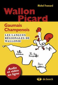 Wallon, Picard, Gaumais, Champenois