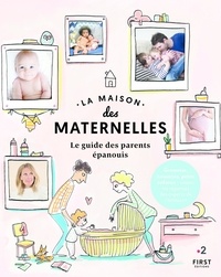  France 2 et Agathe Lecaron - La maison des maternelles - Le guide des parents épanouis.