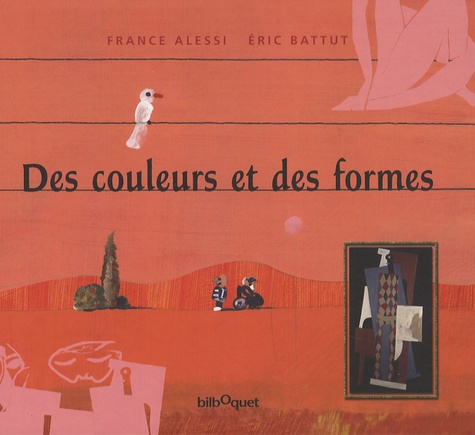 France Alessi et Eric Battut - Des couleurs et des formes.