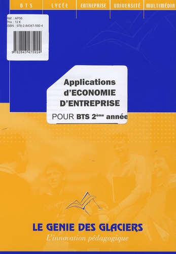 France Algalarrondo et Anne Brière - Applications d'économie d'entreprise pour BTS 2e année.