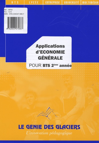 France Algalarrondo et Anne Brière - Applications d'économie générale pour BTS 2e année.
