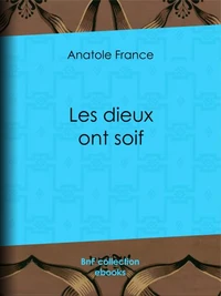 Les dieux ont soif
