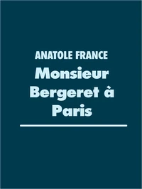 Monsieur Bergeret à Paris