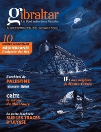 France Beaune et Jacques Houssay - Revue gibraltar n° 10 - Un pont entre deux mondes 2022.