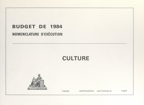 Budget de 1984, nomenclature d'exécution : Culture