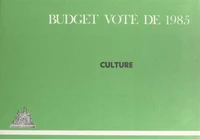 Budget voté de 1985 : Culture
