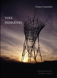 France Cayouette - Voix indigenes.