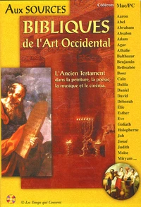 Aux sources bibliques de l'Art Occidental. CD-ROM
