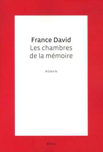 France David - Les chambres de la mémoire.