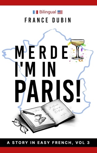  France Dubin - Merde, I'm in Paris! - The Merde Trilogy, #3.