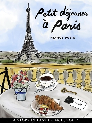  France Dubin - Petit déjeuner à Paris - Belles histoires à Paris, #1.